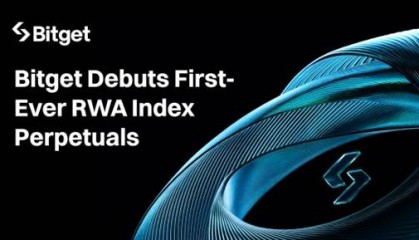 Bitget推出首个涉及主要真实世界资产的RWA指数永续合约
