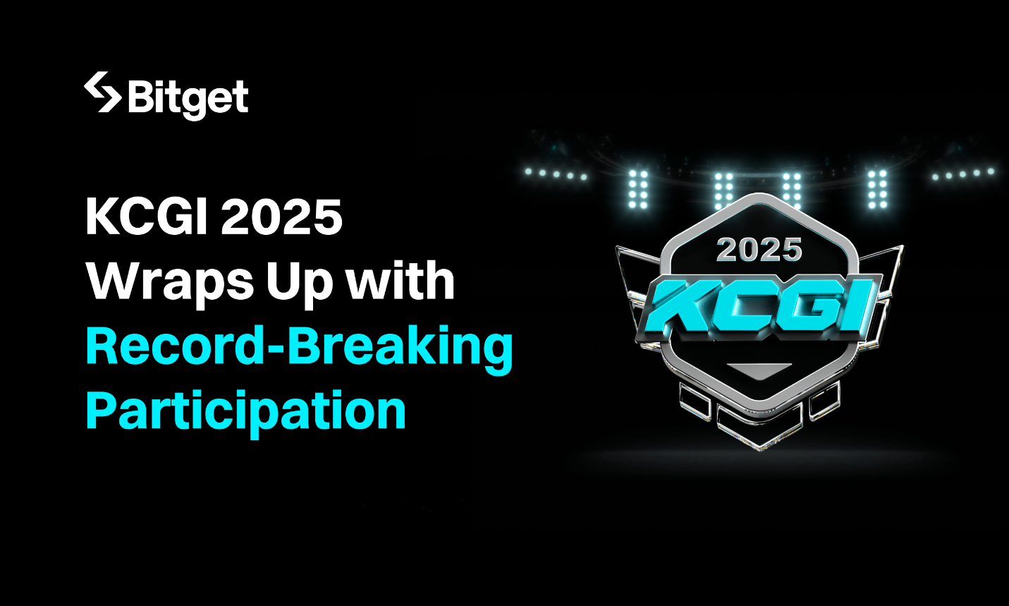 Bitget的KCGI 2025圆满落幕，参与人数创历史新高